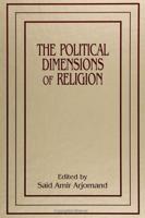 The Political Dimensions of Religion