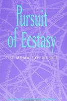 Pursuit of Ecstasy