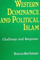 Western Dominance and Political Islam