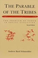 The Parable of the Tribes