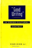 "Good Writing" in Cross-Cultural Context