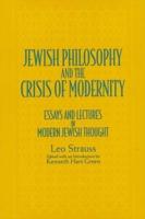 Jewish Philosophy and the Crisis of Modernity