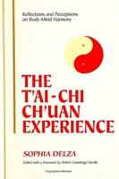 The Tai-Chi Chuan Experience