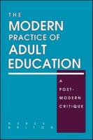 The Modern Practice of Adult Education