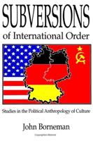 Subversions of International Order