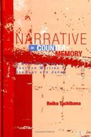 Narrative as Counter-Memory