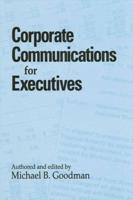 Corporate Communications for Executives