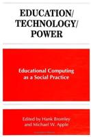 Education, Technology, Power