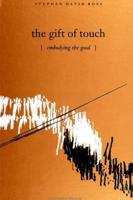 The Gift of Touch