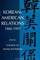 Korean-American Relations, 1866-1997