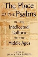 The Place of the Psalms in the Intellectual Culture in the Middle Ages