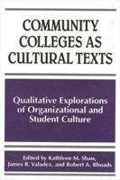 Community Colleges as Cultural Texts