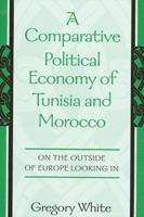 A Comparative Political Economy of Tunisia and Morocco