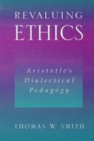 Revaluing Ethics