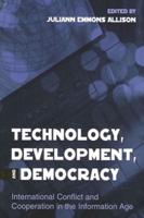 Technology, Development, and Democracy