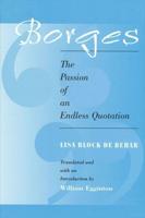 Borges, the Passion of an Endless Quotation