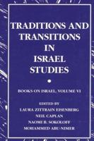 Traditions and Transitions in Israel Studies