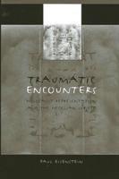 Traumatic Encounters