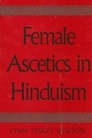 Female Ascetics in Hinduism