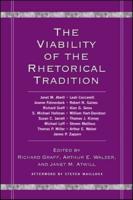 The Viability of the Rhetorical Tradition