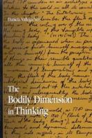 The Bodily Dimension in Thinking