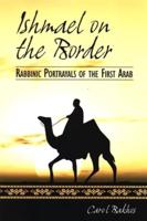 Ishmael on the Border
