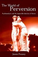 The World of Perversion