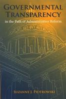 Governmental Transparency in the Path of Administrative Reform