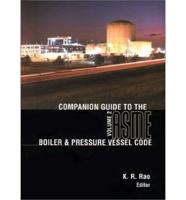 Companion Guide to the Asme Boiler & Pressure Vessel Code