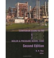 Companion Guide to the ASME Boiler & Pressure Vessel Code