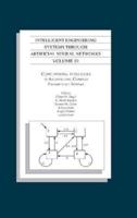 Intelligent Engineering Systems Through Artificial Neural Networks V. 19; Proceedings of the ANNIE 2009 Conference, St. Louis, Missouri, USA
