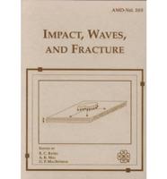 Impact, Waves, and Fracture