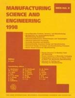 Manufacturing Science and Engineering, 1998