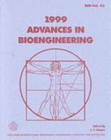 1999 Advances in Bioengineering