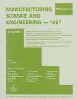 Manufacturing Science and Engineering, 1997