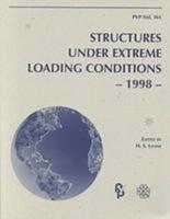 Structures Under Extreme Loading Conditions, 1998