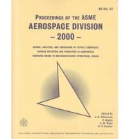 Proceedings of the ASME Aerospace Division, 2000