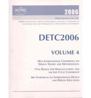 Proceedings of the 2006 ASME International Design Engineering Technical Conferences and Computers and Information in Engineering Conference V. 4; 18th International Conference on Design Theory and Methodology - 11th Design for Manufacturing and the Life C