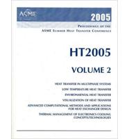 PROCEEDINGS OF THE SUMMER HEAT TRANSFER CONFERENCE: VOL 2 (H01318)