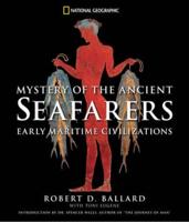 Mystery of the Ancient Seafarers