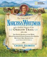 The Tragic Tale of Narcissa Whitman and a Faithful History of the Oregon Trail