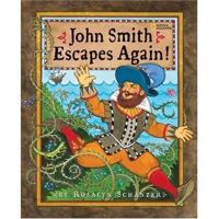 John Smith Escapes Again!