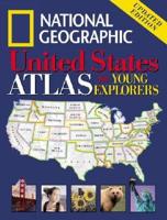 National Geographic United States Atlas for Young Explorers