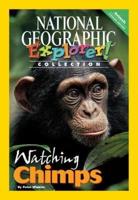 Explorer Books (Pioneer Science: Animals): Watching Chimps
