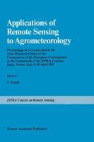 Applications of Remote Sensing to Agrometeorology