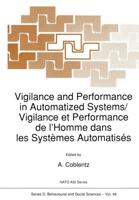 Vigilance and Performance in Automatized Systems