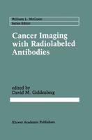 Cancer Imaging With Radiolabeled Antibodies