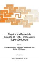 Physics and Materials Science on High Temperature Superconductors