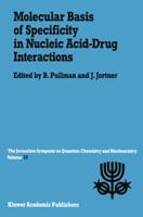 Molecular Basis of Specificity in Nucleic Acid-Drug Interactions