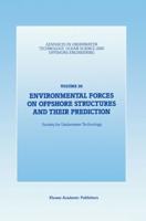 Environmental Forces on Offshore Structures and Their Prediction